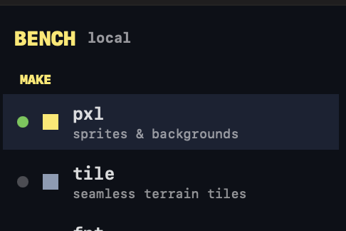 The Bench navigation showing the MAKE tool rack with pxl selected above the tile and font tools.